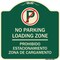 Signmission Loading Zone Prohibido Estacionamiento Zona De Cargamento Heavy-Gauge Alum, 18" x 18", G-1818-23883 A-DES-G-1818-23883 - alternate 1